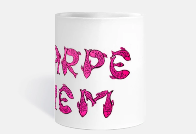 Cup fuchsia fish carpe diem