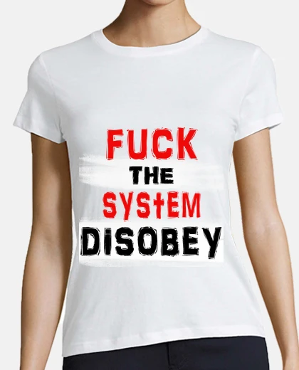 Playera fuck the system