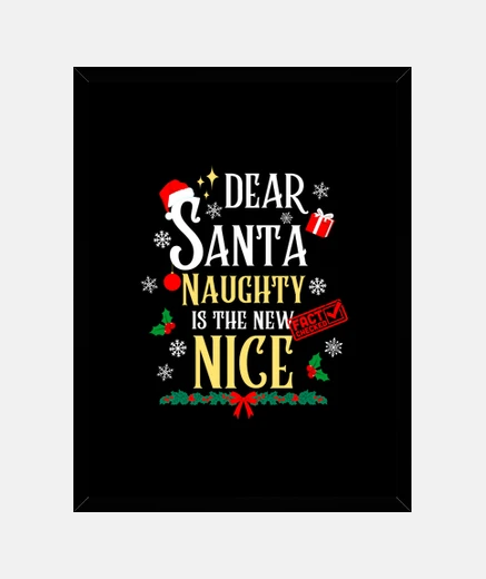 Framed funny christmas naughty is the new nice