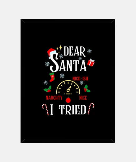 Framed Funny christmas santa I tried naughty