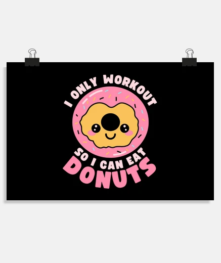 Poster Funny Kawaii Donuts Workout Quote