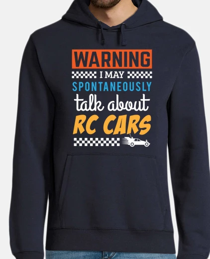 Hoodie Funny RC Car Warning Apparel