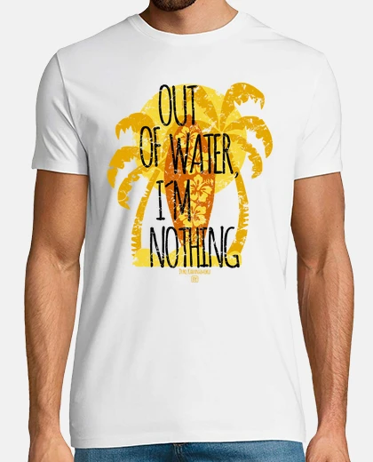 T-shirt fuori of acqua, io sono nulla
