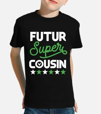 Tee shirt enfant futur super cousin cadeau tostadora