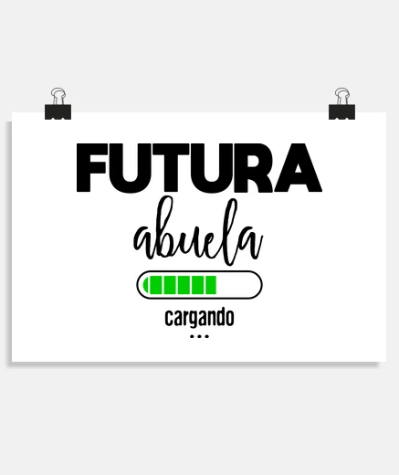 Póster Futura abuela cargando