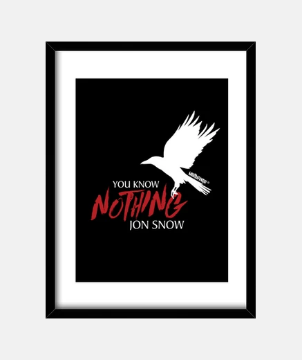 Framed game of thrones - you know nothing ...