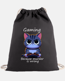 gaming because murder is wrong