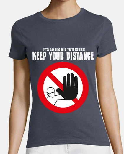Tee-shirt garde tes distances