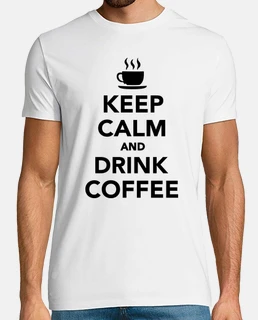 garde ton calme et prends un café