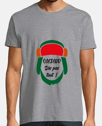 Tee-shirt Gaspard dis pas tout - Palmashow