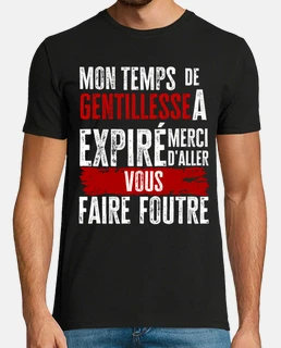 gentillesse expiré aller vous faire fou