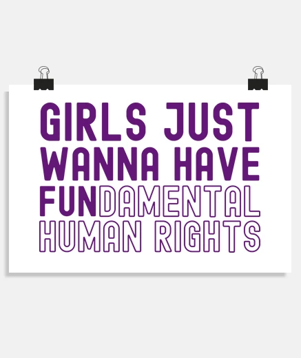 Poster girls just wanna have fundamental human rights