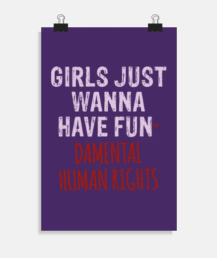 Poster girls just wanna have fundamental human rights