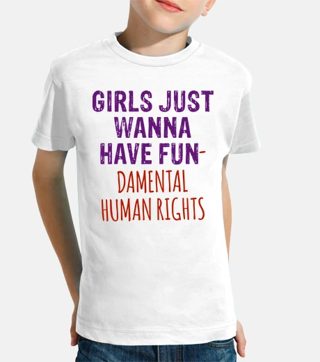 Children's girls just wanna have fundamental human rights