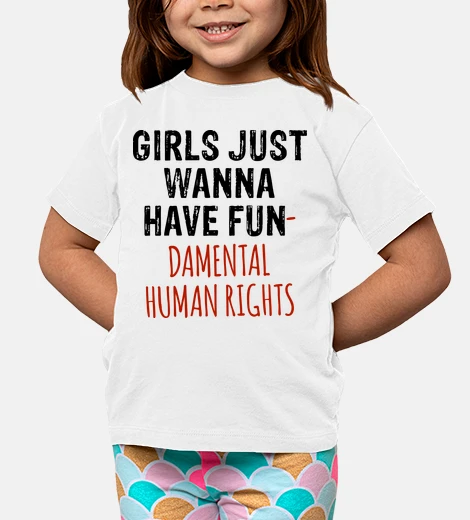 Children's girls just wanna have fundamental human rights