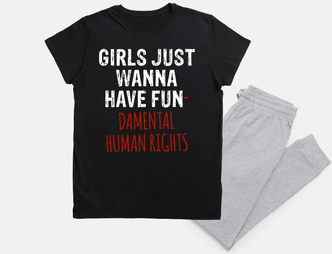 Pyjama girls just wanna have fundamental human rights