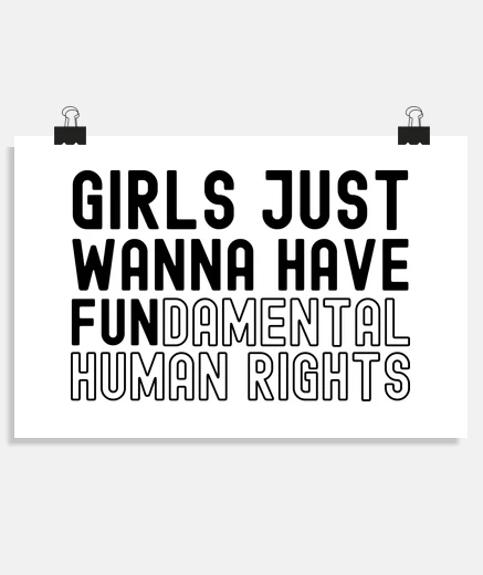 Poster girls just wanna have fundamental human rights