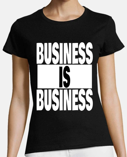 T-shirt gli affari sono affari
