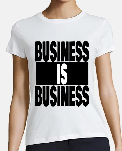T-shirt gli affari sono affari