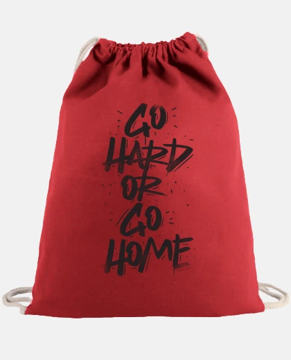 Bag go hard or go home