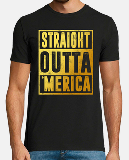 Gold Straight Outta Merica 4th of July USA America Independence Day Celebration Gift