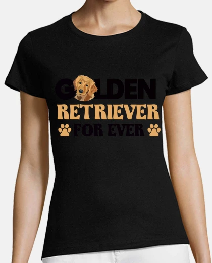Tee-shirt Golden retriever for ever. Cadeau original chien.