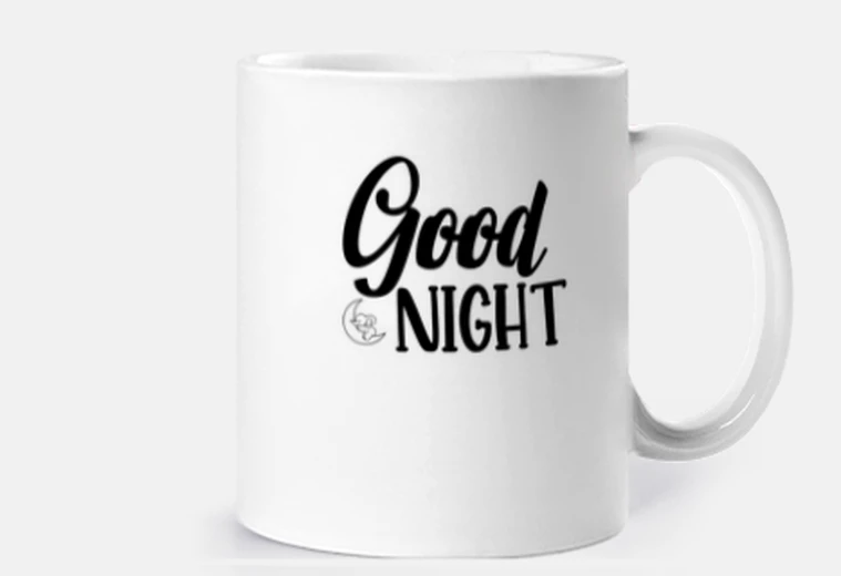Cup good night