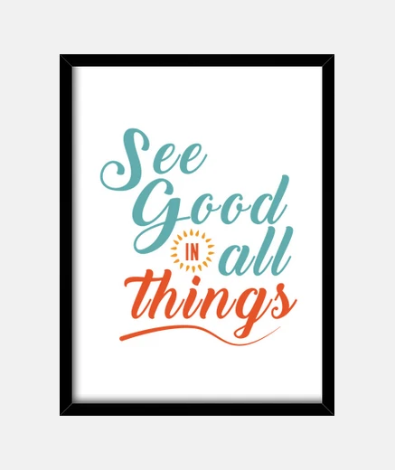 Framed good things