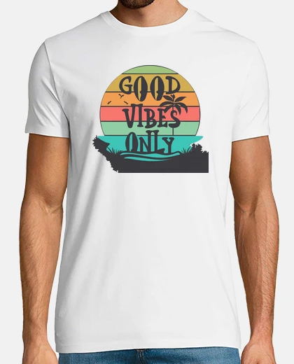 T-shirt good vibes only