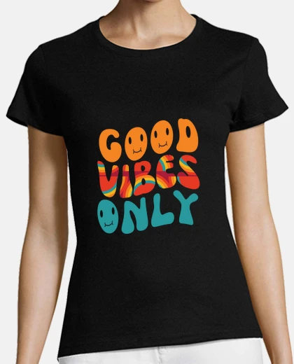 T-shirt good vibes only