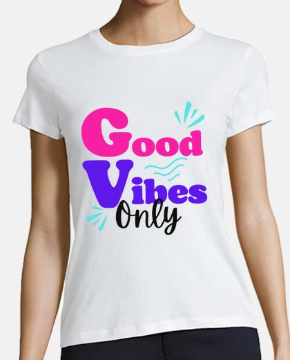 T-shirt good vibes only, women&#39;s classic t-shirt