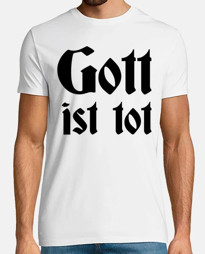 T-shirt Gott ist tot