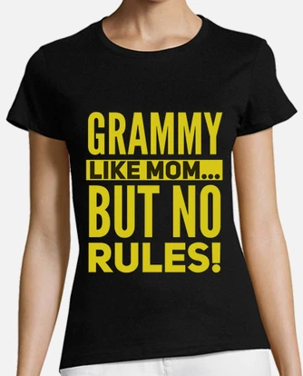 Grammy Like Mom But No Rules T-Shirt