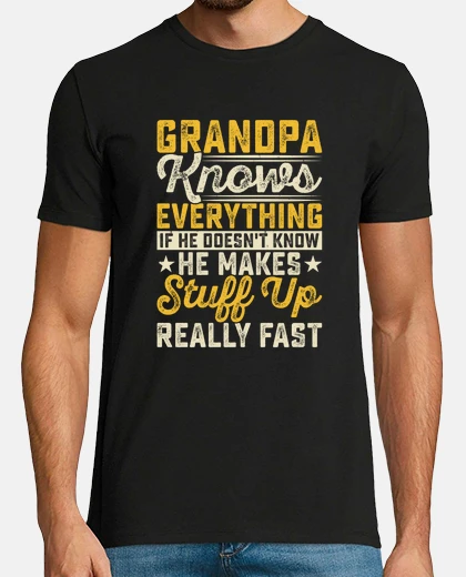 Playera grandpa knows everything fathers day