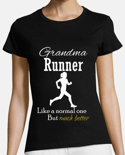Tee-shirt granny run ner comme un normal mais bea