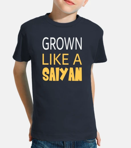Kids grown like a saiyan grown like a saiyan