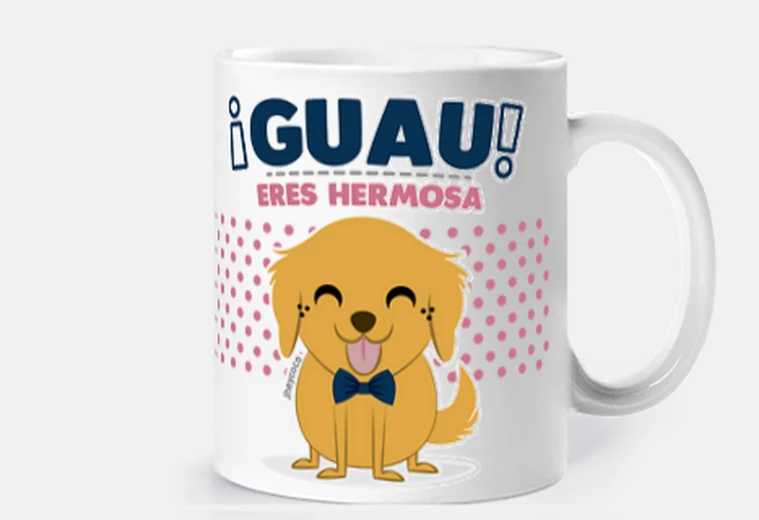 Taza Guau eres hermosa