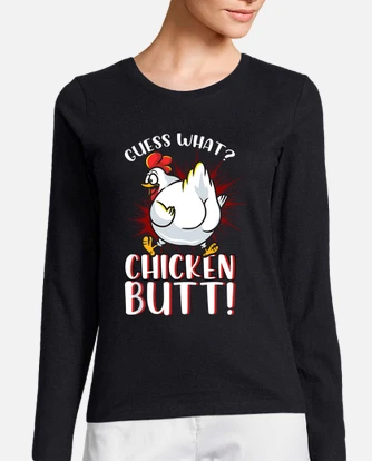 Chicken butt shirt deals