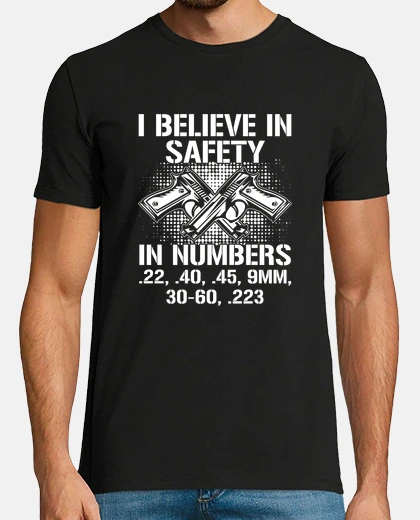T-shirt Gun Owner I Believe in Safety Numbers 22 40 35 9MM