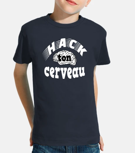 Vêtements hack ton cerveau