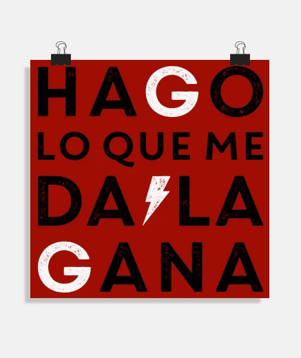 Póster Hago lo que me da la gana