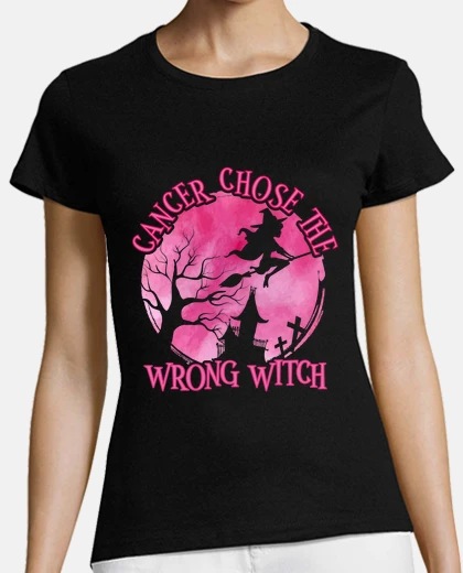 T-shirt Halloween Cancer Chose The Wrong Witch