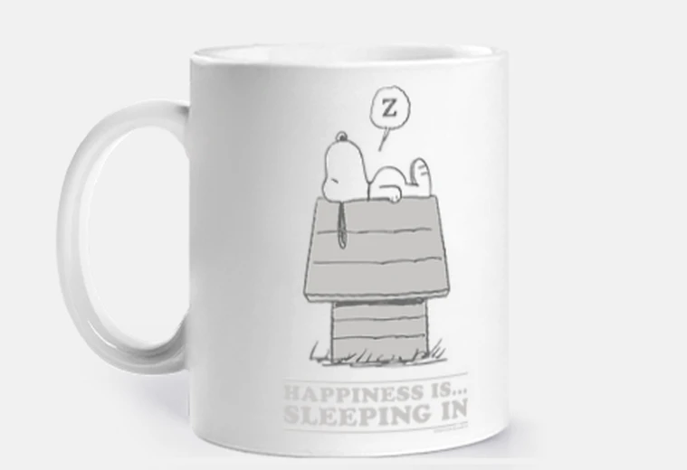 Cup Happiness is Sleeping in