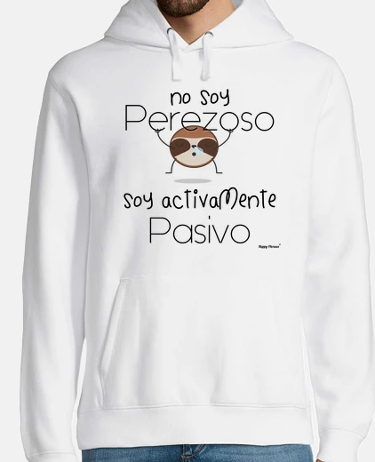 Sudadera Happy Phrases - No soy perezoso Letras 