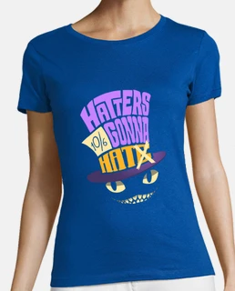 hatters gonna hat