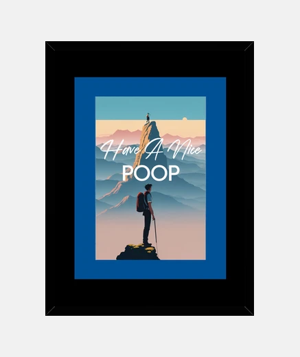 Framed Have A Nice Poop   Bathroom Poster