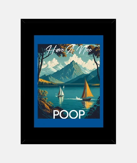 Framed Have A Nice Poop   Bathroom Poster