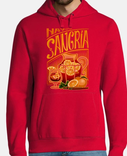 Sudadera Hay Sangría