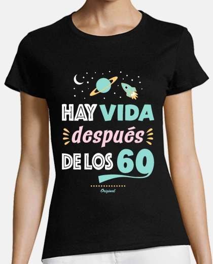 Playera Hay vida después de los 60