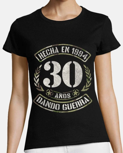 Camiseta Hecha En 1994 30 Años Dando Guerra Regalo 30 Cumpleaños Estilo Militar